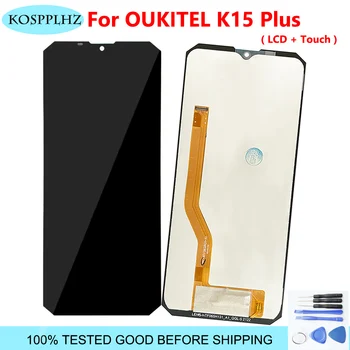  Для OUKITEL K15 Plus K15 Pro ЖК-дисплей + сенсорный экран Дигитайзер в сборе Замена K15PRO + инструменты