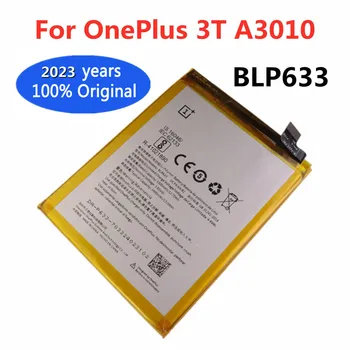 2023 Годы Оригинальный BLP633 3400 мАч 1 + сменный аккумулятор для аккумуляторов Oneplus 3T A3010 / One Plus 3T Smart Cell Phone Battery