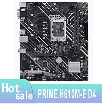 PRIME H610M-E D4 Оригинальная настольная материнская плата H610 DDR4 Поддержка LGA 1700 12400F 12400 i3 12100F