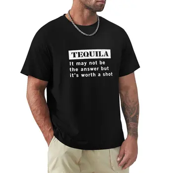 Tequila May Not Be The Answer Футболка винтажная одежда быстросохнущие мужские высокие футболки