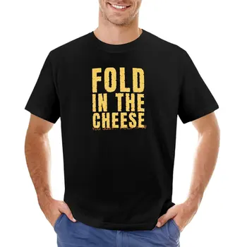Сложите сыр Вы просто складываете его в футболку нового издания футболка кавайная одежда футболки однотонные белые футболки мужчины