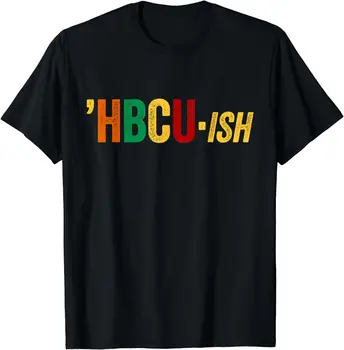 HBCU ISH Мужчины Женщины Черная футболка с коротким рукавом Историческая черная Выпускники колледжа Мужчины Женщины Черная футболка с коротким рукавом