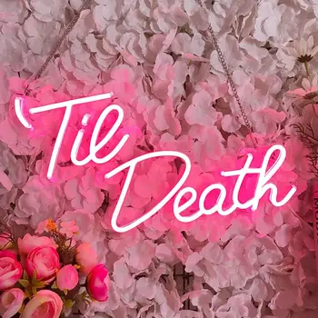 Til Death неоновое свадебное украшение, уникальная розовая светодиодная вывеска для свадебного приема на вечеринке по случаю помолвки в спальне, романтический свадебный подарок